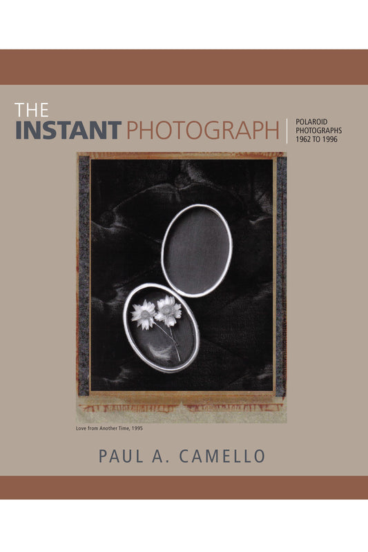 The Instant Photograph: Polaroid Photographs 1962-1996