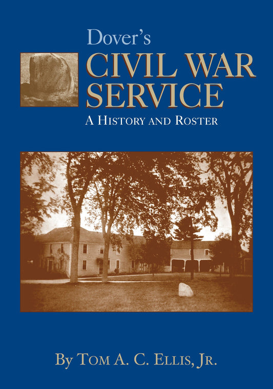 Dover’s Civil War Service: A History and Roster